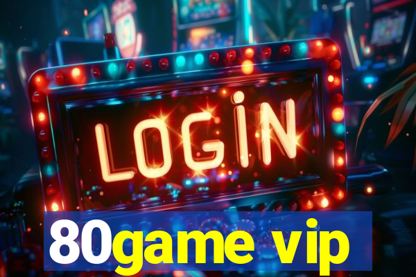 80game vip